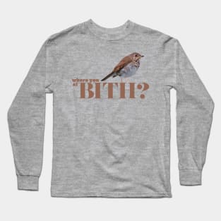 BITH Long Sleeve T-Shirt